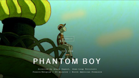 【法国\/比利时】 幽灵男孩 Phantom Boy(2015
