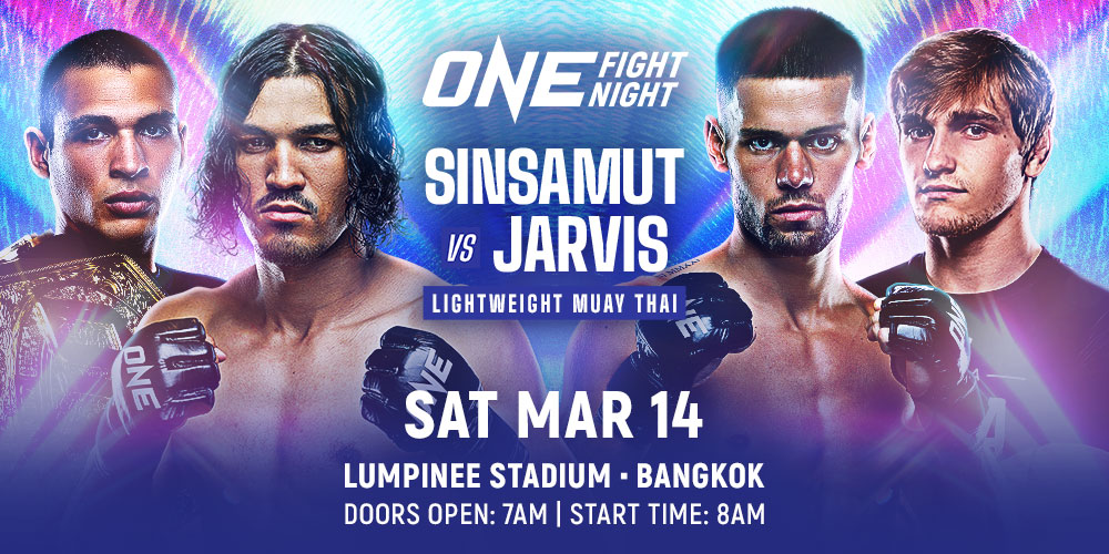 2026年3月14日ONE巅峰系列赛 41 – 直播[全程视频] ONE Fight Night 41: Sinsamut vs. Jarvis | ONE on Prime Video 41 | ONE Championship