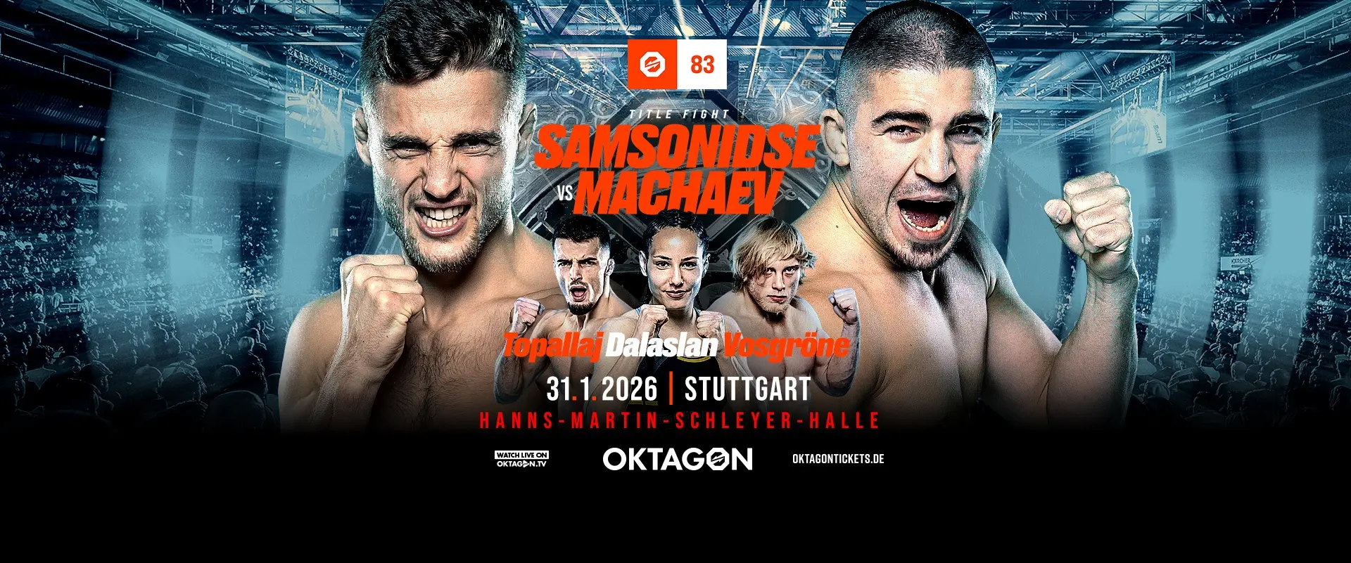 2026年2月1日OKTAGON 83 - 战卡[赛后视频] Samsonidse vs. Machaev | Oktagon MMA