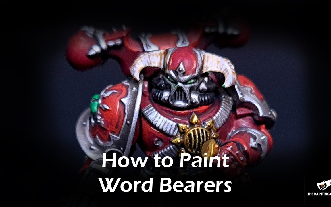 战锤40k涂装教学 混沌星际战士 怀言者 word bearers 油管合集